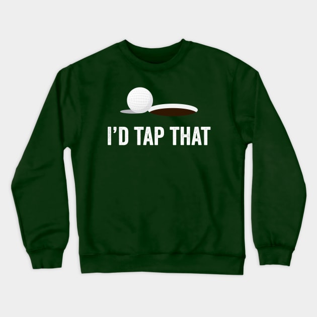 I'd Tap That Crewneck Sweatshirt by n23tees